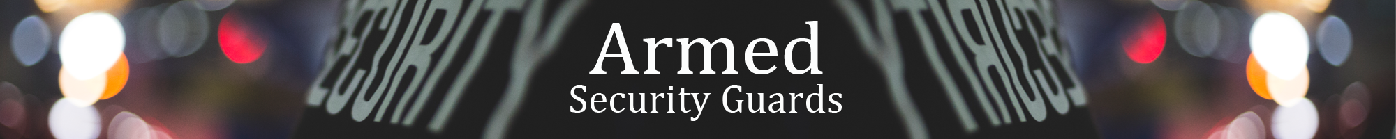 Armed Guards