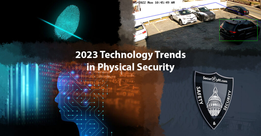 2023 Technology Trends in Physical Security