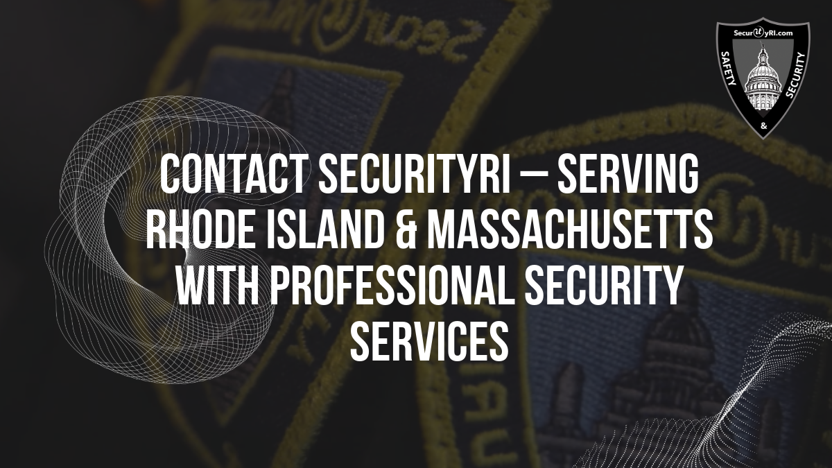 Contact SecurityRI | Rhode Island Security Services