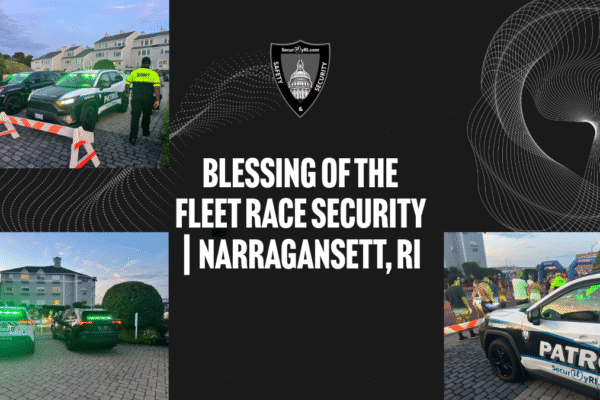 SecurityRI patrol vehicles and officers providing condo security during the Blessing of the Fleet race in Narragansett, Rhode Island.