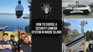 How to Choose a Security Camera System in Rhode Island